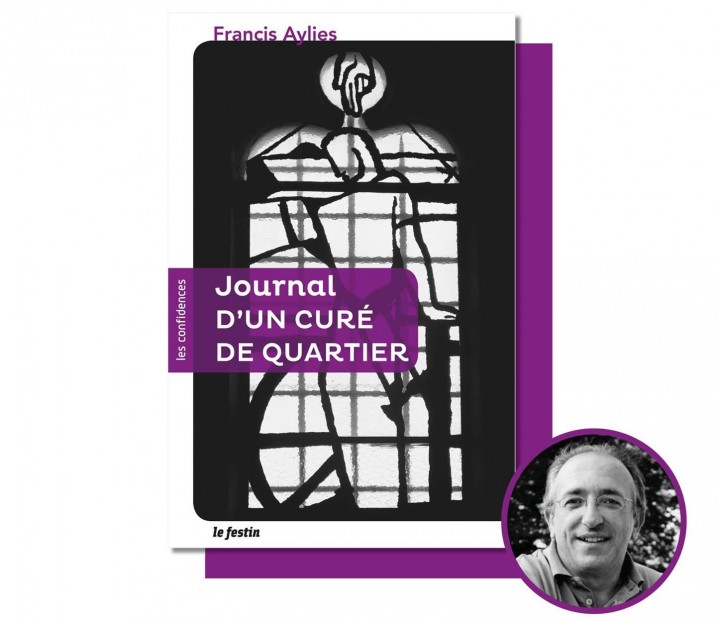 Francis Aylies “Journal D’UN CURÉ DE QUARTIER” Rencontre